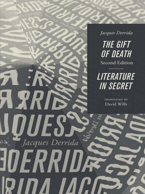 cover image of The Gift of Death & Literature in Secret